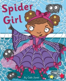 Spider Girl : Phonics Phase 5