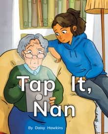 Tap It, Nan : Phonics Phase 2