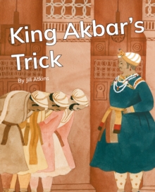 King Akbar's Trick : Phonics Phase 5