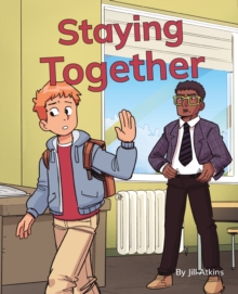 Staying Together : Phonics Phase 5