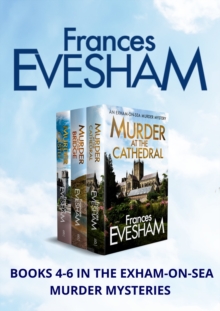 Boldwood Books Exham-on-Sea Murder Mysteries Boxset 4-6 , An Addictive Murder Mystery Series Boxset