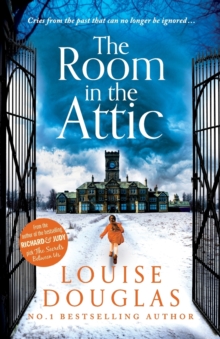 The Room in the Attic : The TOP 5 bestselling novel from Louise Douglas