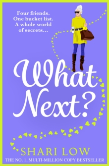 What Next? : A laugh-out-loud novel from #1 bestseller Shari Low