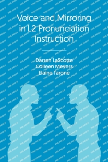 Voice and Mirroring in L2 Pronunciation Instruction