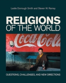 Religions of the World : Questions, Challenges, and New Directions