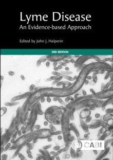 Lyme Disease : An Evidence-based Approach
