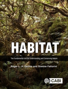 Habitat : The Fundamental Unit for Understanding and Conserving Nature