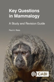 Key Questions in Mammalogy : A Study and Revision Guide