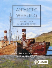 Antarctic Whaling : A Case Study in Near Extinction