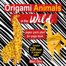 Origami Animals in the Wild : Paper Block Plus 64-Page Book