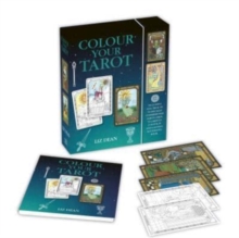 Colour Your Tarot : Includes a Full Deck of Specially Commissioned Tarot Cards, a Deck of Cards to Colour in and a 64-Page Illustrated Book