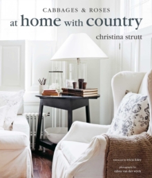 At Home with Country : Bringing the Comforts of Country Home