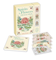 Spirits In Flowers Oracle Deck : Includes 52 Cards And A 128-Page Illustrated Book