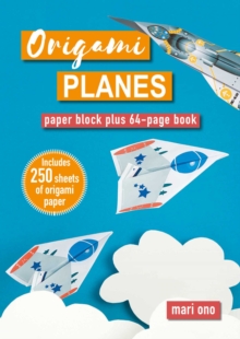 Origami Planes : Paper Block Plus 64-Page Book