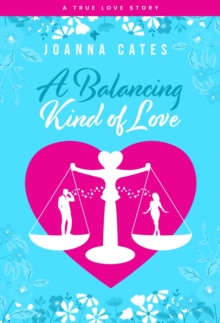 A Balancing Kind of Love