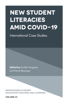 New Student Literacies amid COVID-19 : International Case Studies