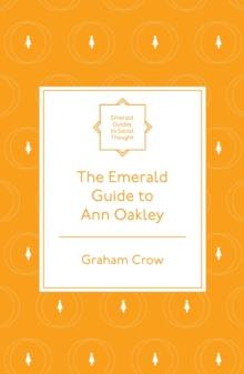 The Emerald Guide to Ann Oakley