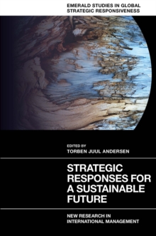 Strategic Responses for a Sustainable Future : New Research in International Management