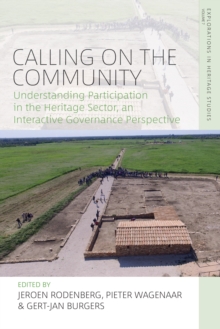 Calling on the Community : Understanding Participation in the Heritage Sector, an Interactive Governance Perspective