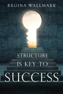 Structure is Key to Success