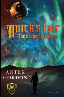 Antek's lair: The deafening silence