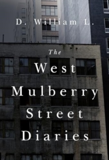 The West Mulberry Street Diaries