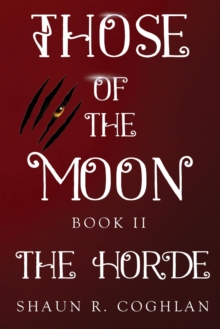 Those Of The Moon Book II: The Horde