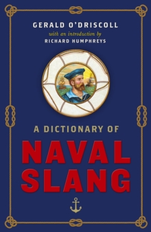 A Dictionary of Naval Slang