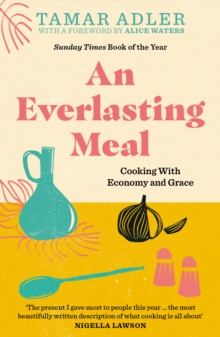 An Everlasting Meal : Cooking with Economy and Grace