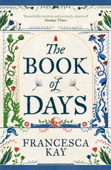 The Book of Days : Richly imagined and skillfully crafted The Spectator