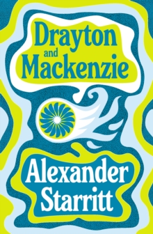 Swift Press Drayton And Mackenzie , 'An Ode To The Enduring Power Of Male Friendship' The Times Best Book Of The Year