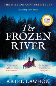 The Frozen River : A RIVETING DRAMA Inspired by a Real HeroineA Must-Read Tale of Courage and Heart