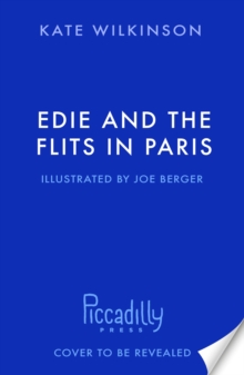 Edie and the Flits in Paris (Edie and the Flits 2)