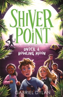 Shiver Point: Under A Howling Moon