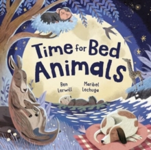 Time for Bed, Animals : Bedtime non-fiction full of sleepy animals and facts