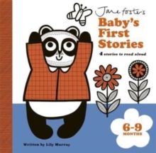 Jane Foster's Baby's First Stories: 69 months : Look and Listen with Baby