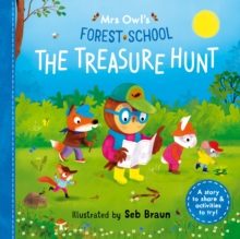Mrs Owls Forest School: The Treasure Hunt : A story to share & activities to try