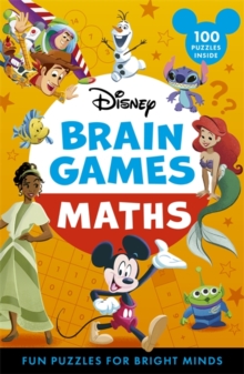 Disney Brain Games: Maths : Fun puzzles for bright minds