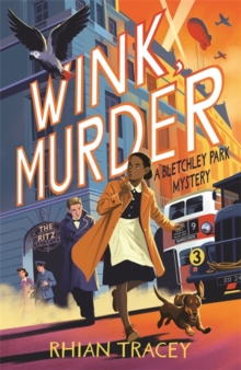 Wink, Murder : A Bletchley Park Mystery