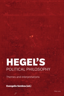 Hegel's Political Philosophy : Themes and Interpretations