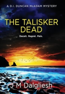 The Talisker Dead : A D.I. Duncan McAdam Mystery