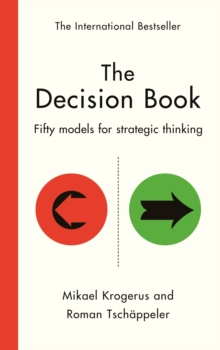 The Decision Book : Fifty models for strategic thinking