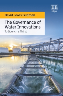 Governance of Water Innovations : To Quench a Thirst