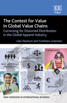 Contest for Value in Global Value Chains : Correcting for Distorted Distribution in the Global Apparel Industry