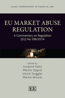 EU Market Abuse Regulation : A Commentary on Regulation (EU) No 596/2014