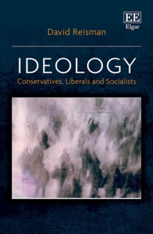 Ideology : Conservatives, Liberals and Socialists