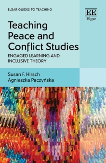 Teaching Peace and Conflict Studies : Engaged Learning and Inclusive Theory