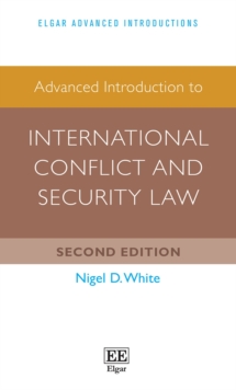 Advanced Introduction to International Conflict and Security Law