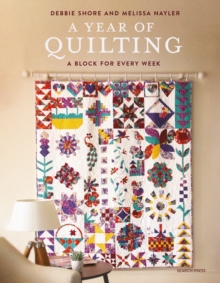 A Year of Quilting : A Block for Every Week