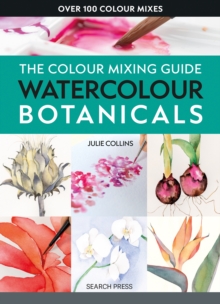 The Colour Mixing Guide: Watercolour Botanicals